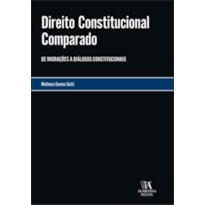 Direito constitucional comparado: de migrações a diálogos constitucionais